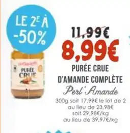 Naturalia PERL AMANDE Purée crue d'amande complete offre