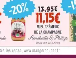 Naturalia ANNABEILLE & PHILIGR Miel crémeux de la champagne offre