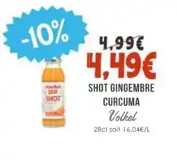 Naturalia VOLKEL Shot gingembre curcuma offre