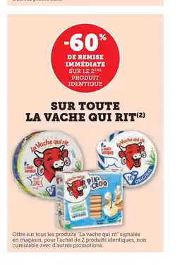 U Express LA VACHE QUI RIT Sur toute offre