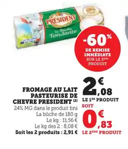U Express PRESIDENT Fromage au lait pasteurise de chevre offre