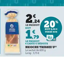 U Express U Brioche tressee offre