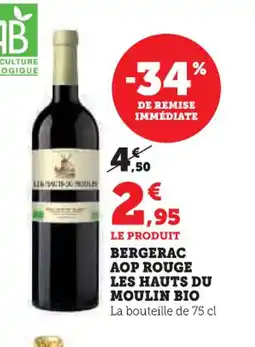 U Express Bergerac aop rouge les hauts du moulin bio offre