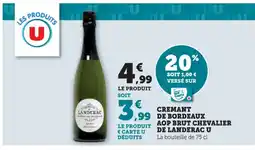 U Express Cremant de bordeaux aop brut chevalier de landerac offre
