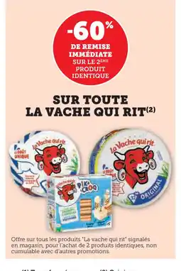 Super U LA VACHE QUI RIT Sur toute offre