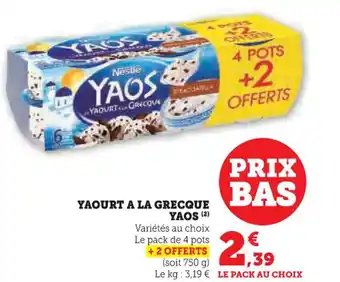 Super U YAOS Yaourt a la grecque offre