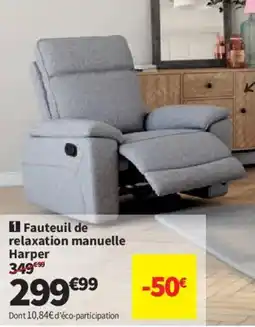 Conforama Fauteuil de relaxation manuelle Harper offre