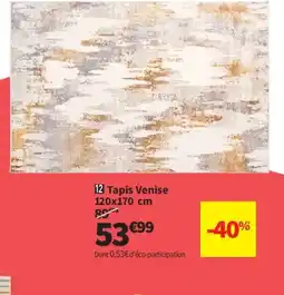 Conforama Tapis Venise offre