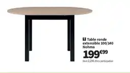 Conforama Table ronde extensible 100/140 Nohma offre