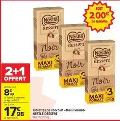 Carrefour Market Nestlé - tablettes de chocolat maxi format offre