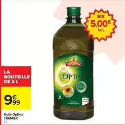 Carrefour Market Tramier - huile optima offre