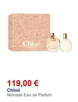 Nocibé Chloé offre
