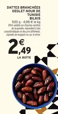 Intermarché Express Bilkis - dattes branchées deglet nour de tunisie offre