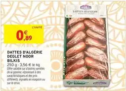 Intermarché Express Bilkis - dattes d'algerie deglet noor offre