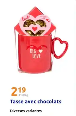 Action Tasse avec chocolats offre