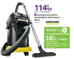 Mr Bricolage Karcher aspirateur poussières/cendres/plâtre ad4 premium 600 w offre