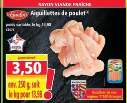 Norma Le gaulois aiguillettes de poulet offre