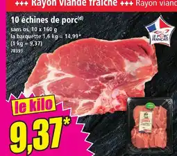 Norma 10 échine de porc offre