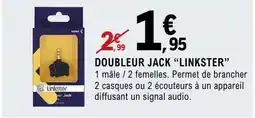 E.Leclerc Espace Culturel LINKSTER Doubleur jack offre