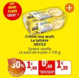 Coccinelle Supermarché Crème aux œufs la laitière nestle offre