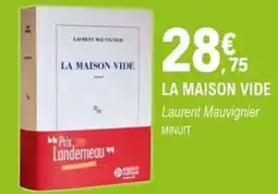 E.Leclerc Espace Culturel LAURENT MAUVIGNER La maison vide offre