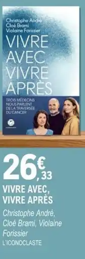 E.Leclerc Espace Culturel Vivre avec, vivre après offre