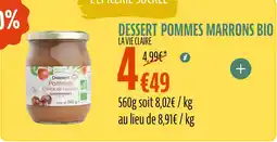 La Vie Claire LA VIE CLAIRE Dessert pommes marrons bio offre