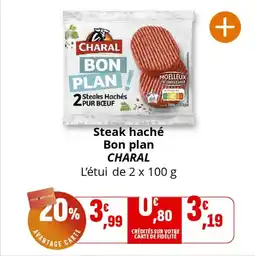 Coccinelle Supermarché Steak haché bon plan charal offre