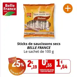 Coccinelle Supermarché Sticks de saucissons secs belle france offre