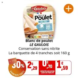 Coccinelle Supermarché Blanc de poulet le gaulois offre