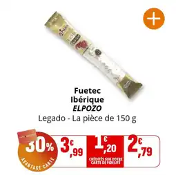 Coccinelle Supermarché Fuetec ibérique elpozo offre