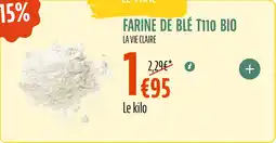 La Vie Claire LA VIE CLAIRE Farine de blé t110 bio offre