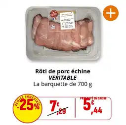 Coccinelle Supermarché Rôti de porc échine veritable offre