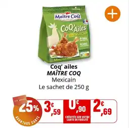 Coccinelle Supermarché Coq' ailes maître coq offre