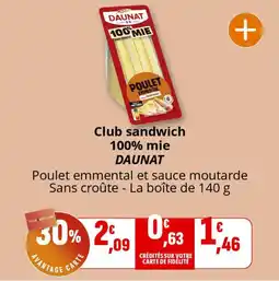 Coccinelle Supermarché Club sandwich 100% mie daunat offre
