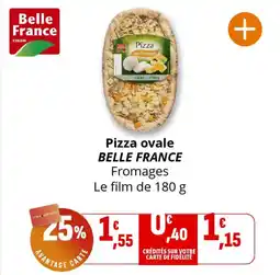 Coccinelle Supermarché Pizza ovale belle france offre