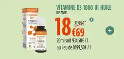 La Vie Claire D.PLANTES Vitamine d3 1000 ui huile offre