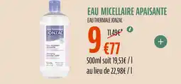 La Vie Claire EAU THERMALE JONZAC Eau micellaire apaisante offre