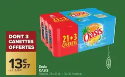 Carrefour Soda OASIS offre