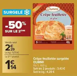 Carrefour CRÊPE FEUILLETÉE SURGELÉE OUMMI offre