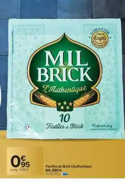 Carrefour Feuilles de Brick L'Authentique MIL BRICK offre