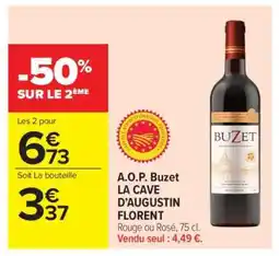 Carrefour Market A.O.P. Buzet LA CAVE D'AUGUSTIN FLORENT offre