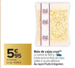 Carrefour Noix de cajou crue offre