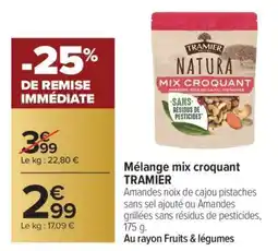 Carrefour Mélange mix croquant TRAMIER offre