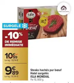 Carrefour Steaks hachés pur bœuf Halal surgelés ISLA MONDIAL offre
