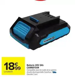 Carrefour Carrefour - batterie 20v 2a offre