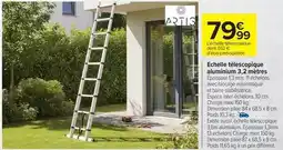 Carrefour Artis - echelle ételscopique aluminium 3.2 mètres offre