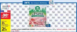 Carrefour Carrefour - jambon le paris classic offre