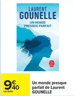 Carrefour Le livre de poche - un monde presque parfait de laurent gounelle offre