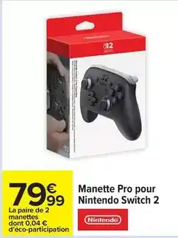 Carrefour Nintendo - manette pro pour switch 2 offre